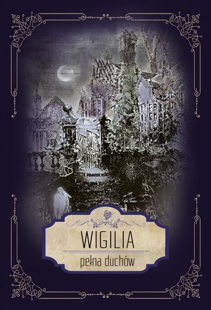 Wigilia pełna duchów. – ebook