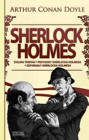 Sherlock Holmes T.2: Dolina trwogi. Przygody Sherlocka Holmesa. Szpargały Sherlocka Holmesa – ebook