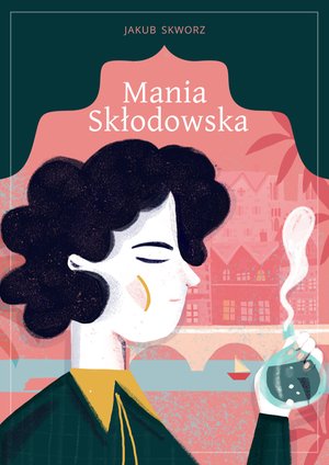 Mania Skłodowska – ebook