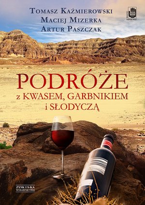 Podróże z kwasem, garbnikiem i słodyczą – ebook