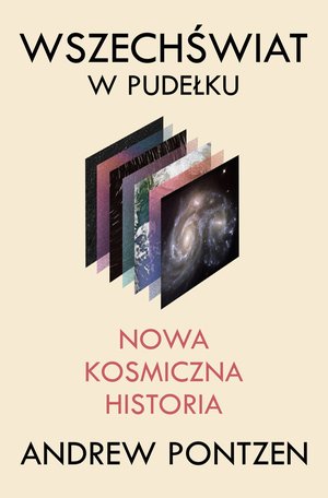 Wszechświat w pudełku. Nowa kosmiczna historia – ebook