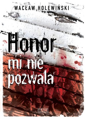 Honor mi nie pozwala – ebook