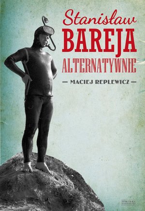 Stanisław Bareja alternatywnie – ebook