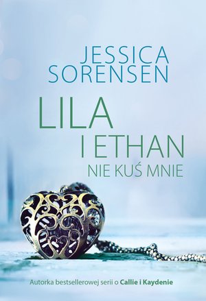 Lila i Ethan: Nie kuś mnie – ebook