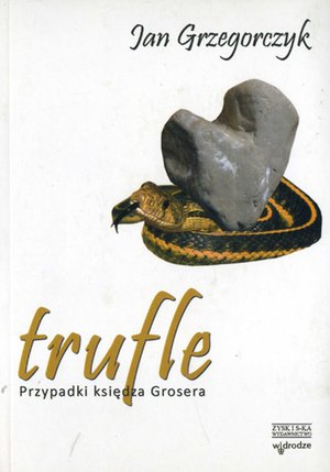 Trufle. Przypadki księdza Grosera. Tom II – ebook