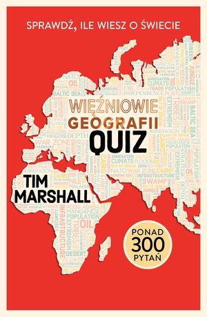 Więźniowie geografii: quiz. Sprawdź, ile wiesz o świecie – ebook