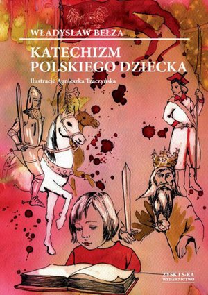 Katechizm polskiego dziecka – ebook