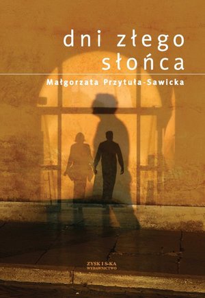 Dni złego słońca – ebook