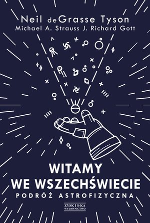 Witamy we Wszechświecie. Podróż astrofizyczna – ebook