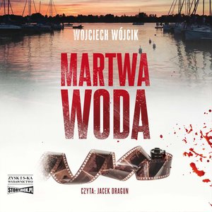 Martwa woda – audiobook