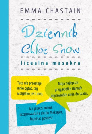 Dziennik Chloe Snow. Licealna masakra – ebook