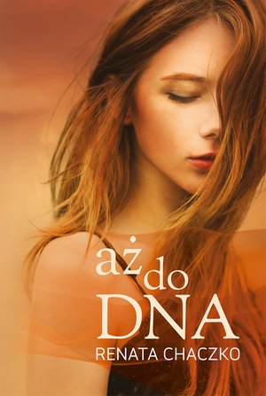 aż do DNA – ebook