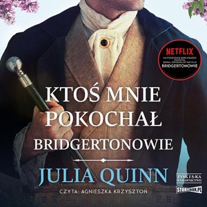 Ktoś mnie pokochał /Bridgertonowie – audiobook