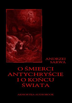 O śmierci, Antychryście i o końcu świata – audiobooki