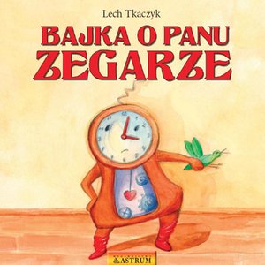 Bajka o Panu Zegarze – ebooki