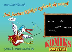 Jak bocian Klekot cyferek się uczył – ebooki