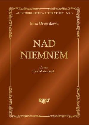 Nad Niemnem – audiobooki
