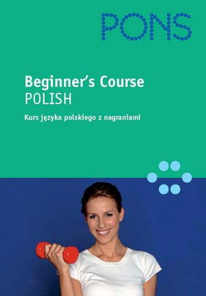 Beginner’s course POLISH - dla mówiących po angielsku – ebooki