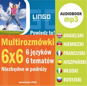 Multirozmówki 6x6. 6 języków - 6 tematów niezbędnych w podróży – audiobooki