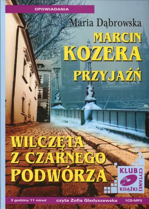Przyjaźń, Wilczęta z czarnego podwórza – audiobooki