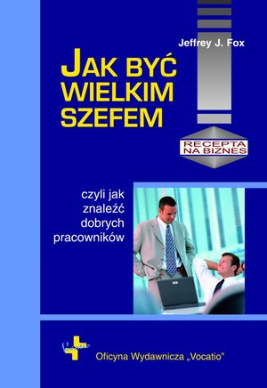 Jak być wielkim szefem – ebooki