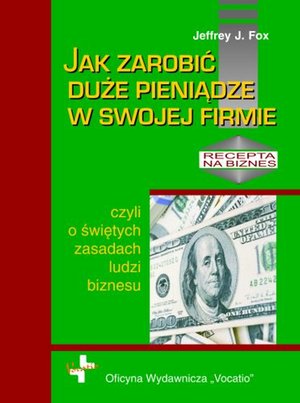 Jak zarobić duże pieniądze w swojej firmie – ebooki