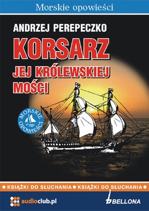Korsarz Jej Królewskiej Mości – audiobooki
