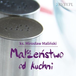 Małżeństwo od kuchni – audiobook
