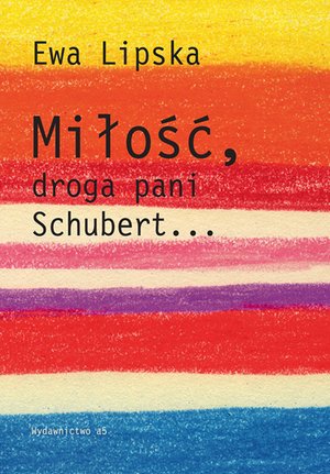 Miłość, droga pani Schubert… – ebooki