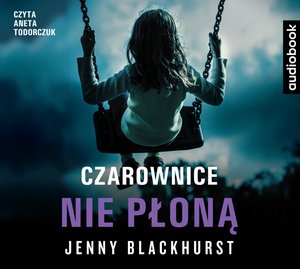 Czarownice nie płoną – audiobooki
