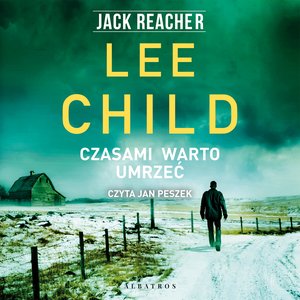 Jack Reacher. Czasami warto umrzeć – audiobooki
