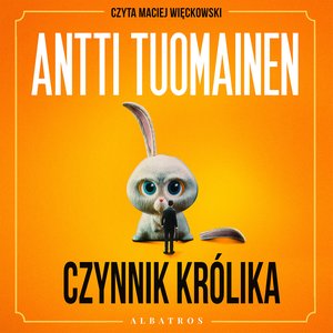 Czynnik królika – audiobooki
