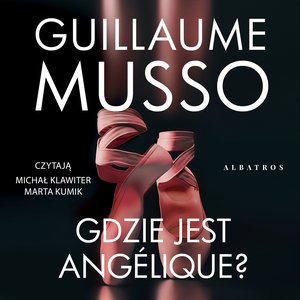 Gdzie jest Angélique? – audiobook