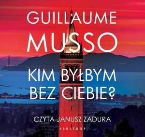 Kim byłbym bez Ciebie? – audiobook