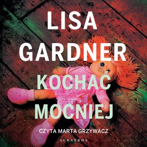 Kochać mocniej – audiobook