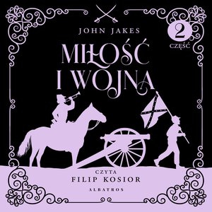 Miłość i wojna. Część 2 – audiobook