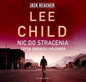 Jack Reacher. Nic do stracenia – audiobooki
