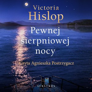Pewnej sierpniowej nocy – audiobook