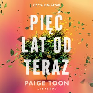 Pięc lat od teraz – audiobook