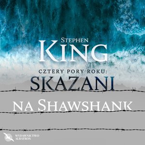 Kryminał, sensacja, thriller: Skazani na Shawshank – audiobooki