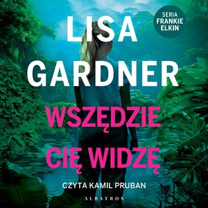 Wszędzie cię widzę – audiobooki