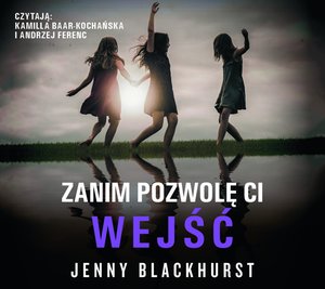 Zanim pozwolę ci wejść – audiobooki