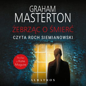Żebrząc o śmierć – audiobooki
