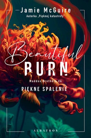 Beautiful Burn. Piękne spalenie – ebook