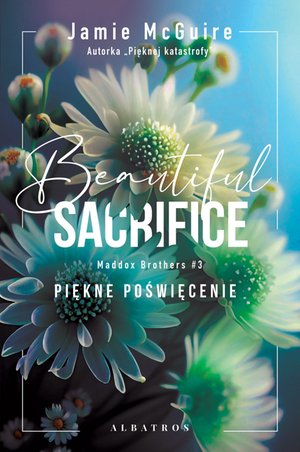 Beautiful Sacrifice. Piękne poświęcenie – ebook