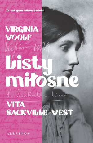 Listy miłosne: Virginia Woolf i Vita Sackville-West  – ebook