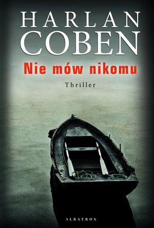Harlan Coben: Nie mów nikomu – ebook