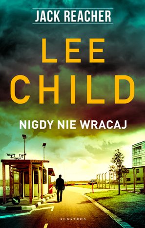 Jack Reacher. Nigdy nie wracaj – ebooki
