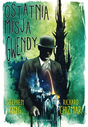 Ostatnia misja Gwendy – ebook