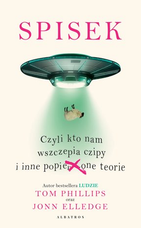 Spisek. Czyli kto nam wszczepia czipy i inne popie***one teorie – ebook